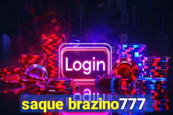 saque brazino777